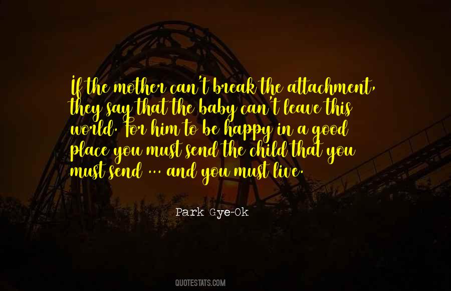 You Must Be Happy Quotes #1251765