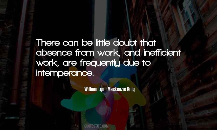 Quotes About Inefficient Work #1162699