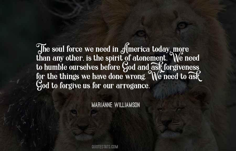Need Forgiveness Quotes #1266653