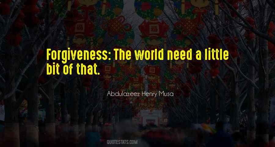 Need Forgiveness Quotes #180766