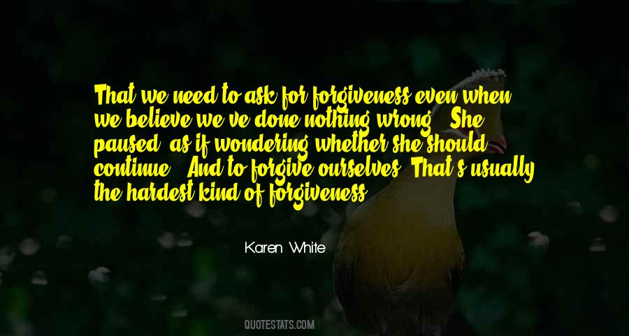 Need Forgiveness Quotes #641054