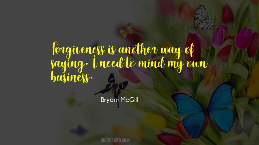 Need Forgiveness Quotes #689122