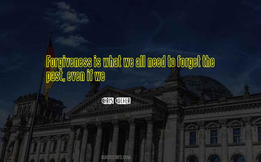 Need Forgiveness Quotes #753028