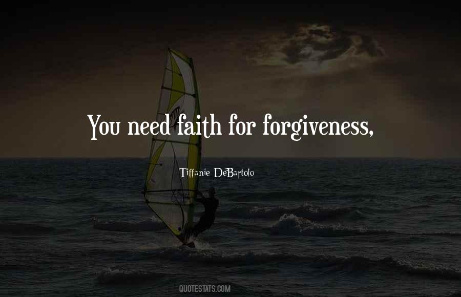 Need Forgiveness Quotes #90047