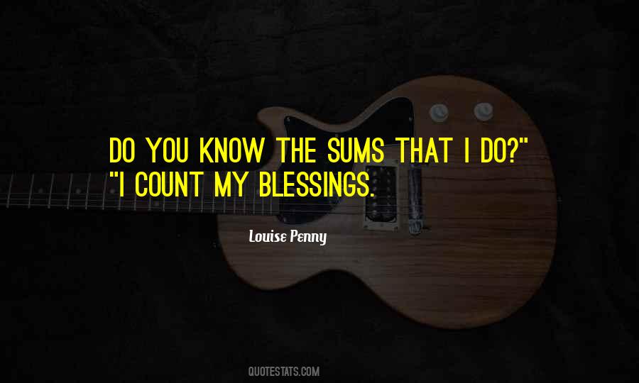 Count My Blessings Quotes #1821073