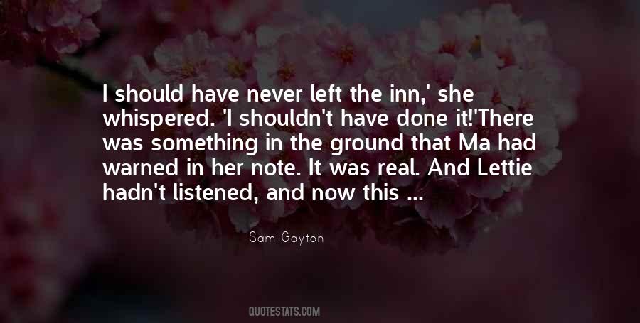 It Was Never Real Quotes #1401324