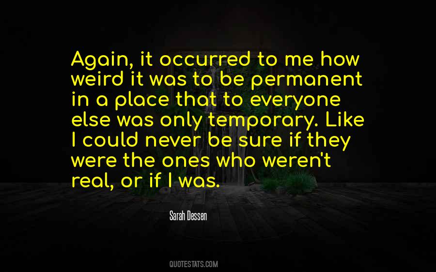 It Was Never Real Quotes #791109