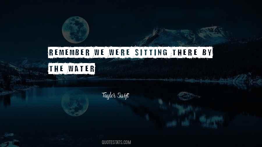 By The Water Quotes #1148824