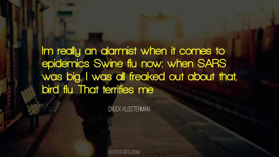 What Terrifies Me Most Quotes #118512