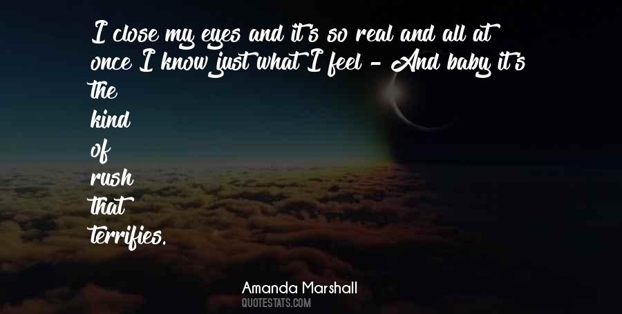 What Terrifies Me Most Quotes #497299