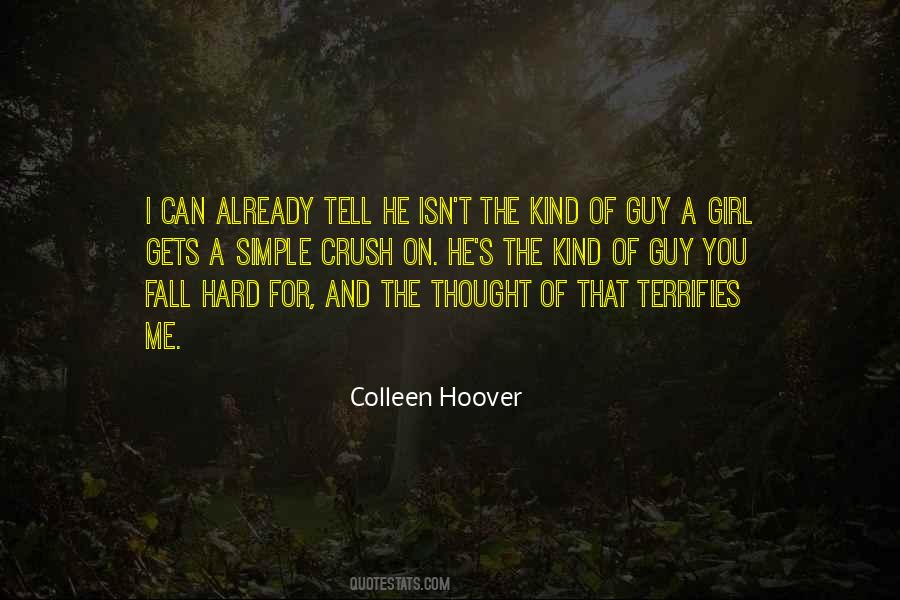 What Terrifies Me Most Quotes #702680
