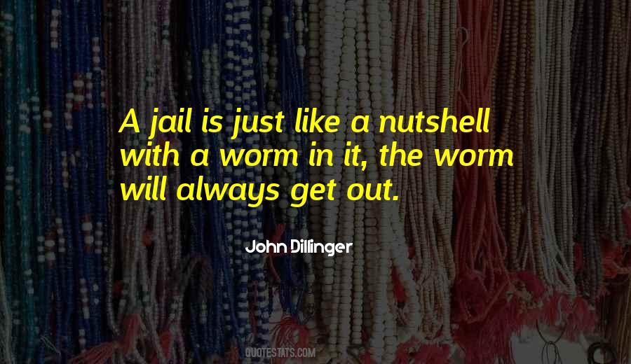 Dillinger Quotes #1830740