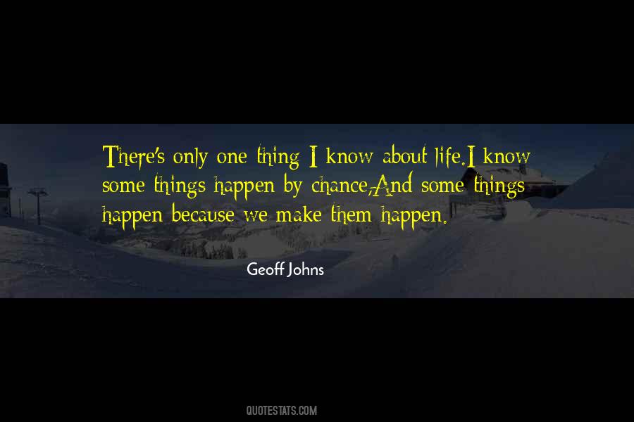 One Life One Chance Quotes #1599950