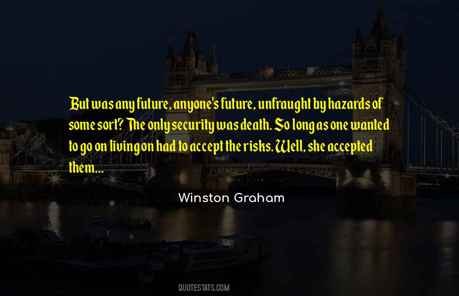 One Life One Chance Quotes #1711680