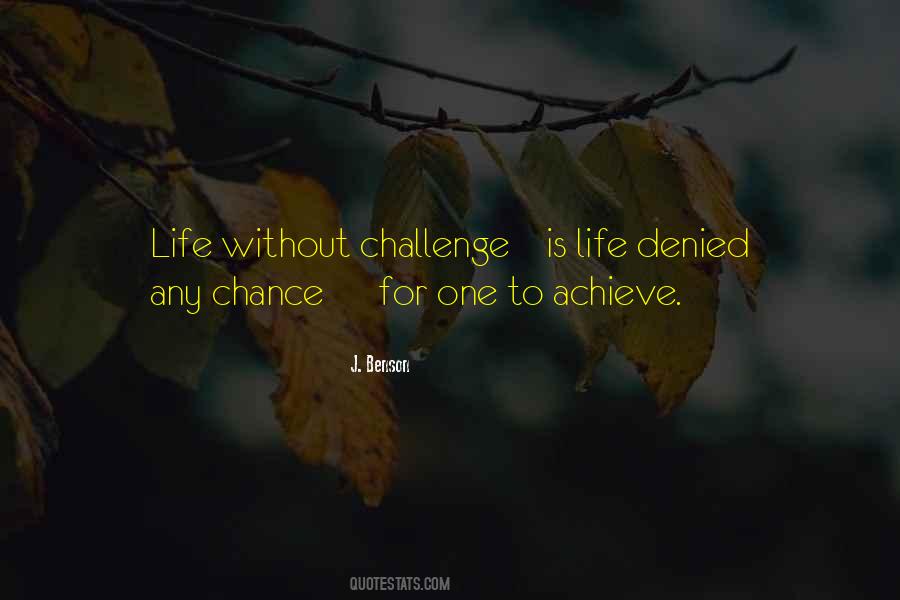 One Life One Chance Quotes #268588