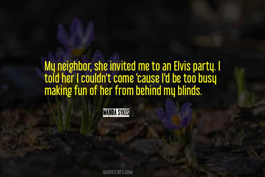 Busy Having Fun Quotes #789781
