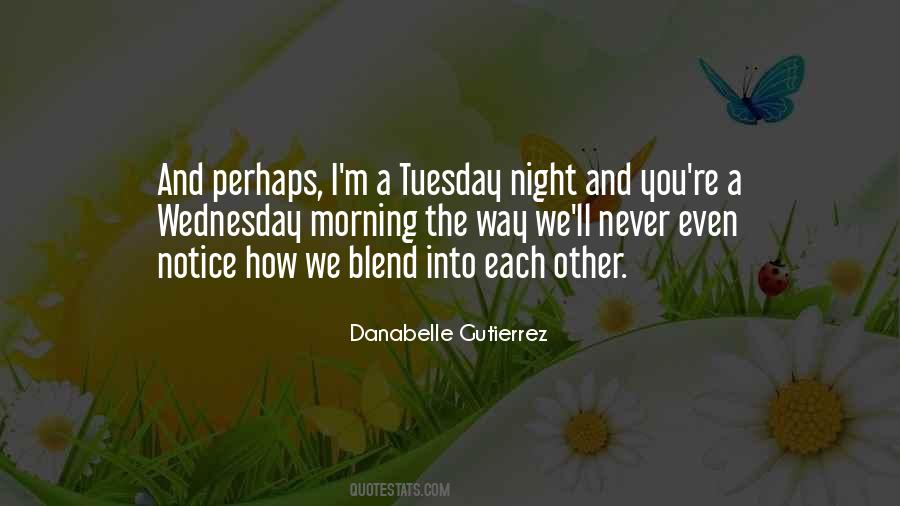 Morning Tuesday Quotes #1263918