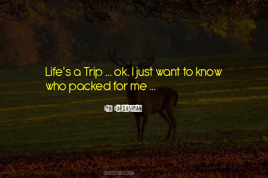 I Know Who I Want Quotes #1131478