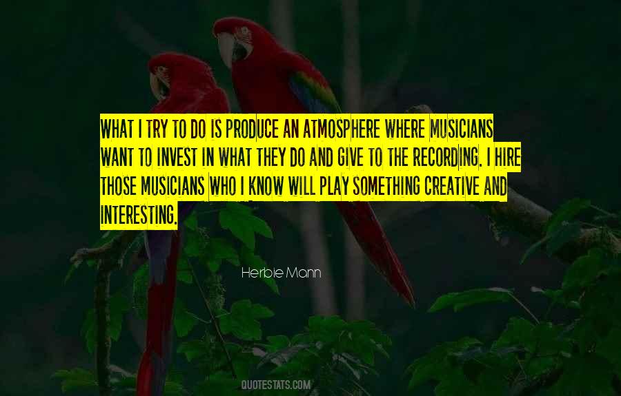 I Know Who I Want Quotes #693426