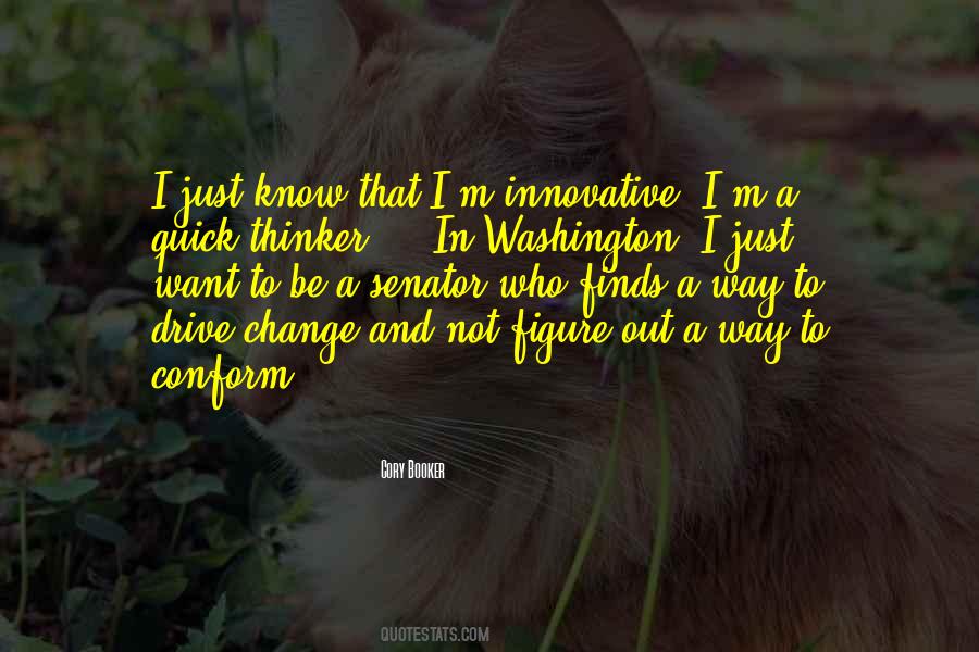 I Know Who I Want Quotes #750316
