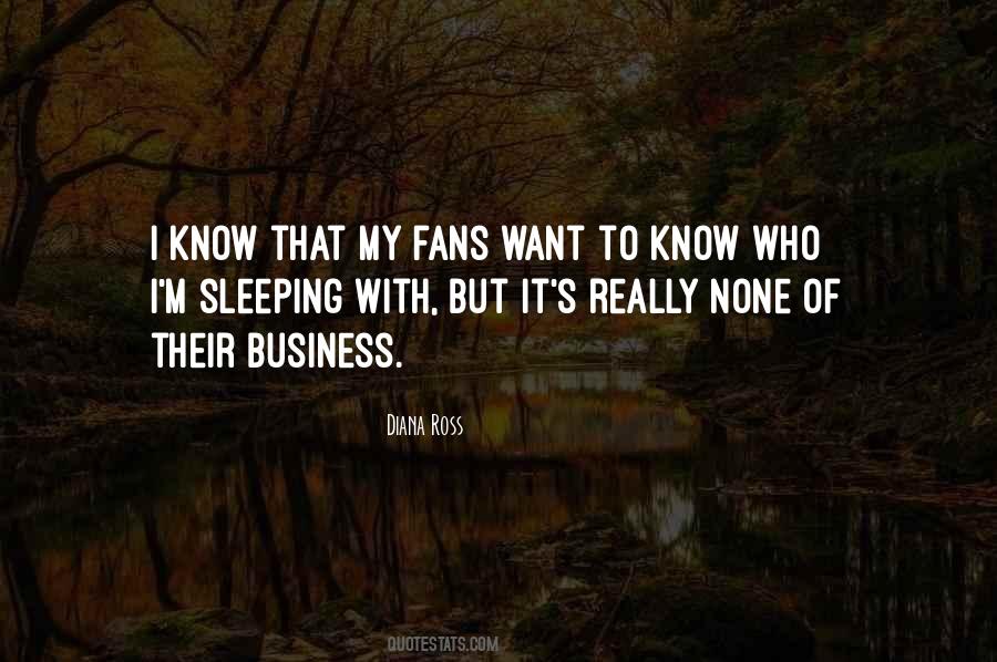 I Know Who I Want Quotes #821179