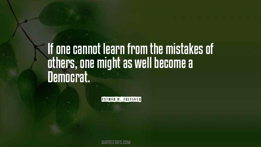 Learn From The Mistakes Quotes #29232