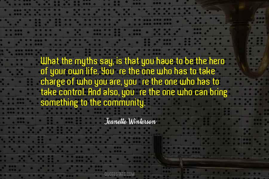 You Are Your Own Hero Quotes #153011