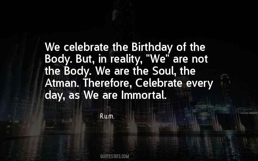 Celebrate My Birthday Quotes #41756