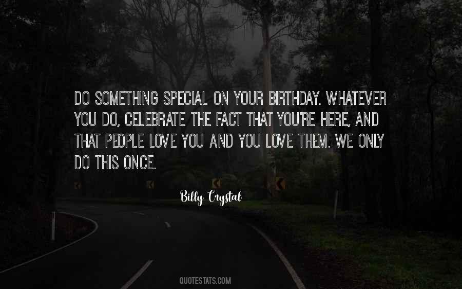 Celebrate My Birthday Quotes #82984