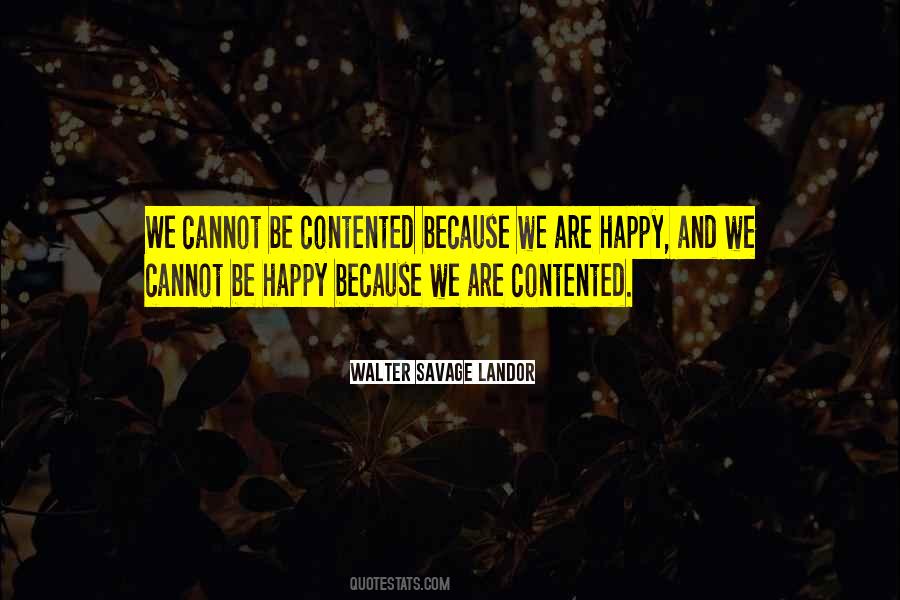 Be Happy And Contented Quotes #1688974