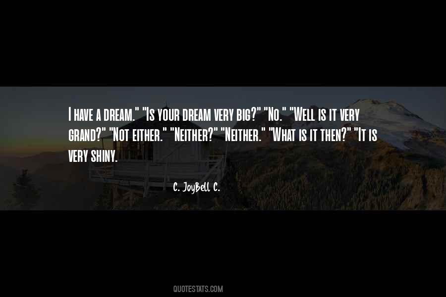 I Have No Dreams Quotes #153345