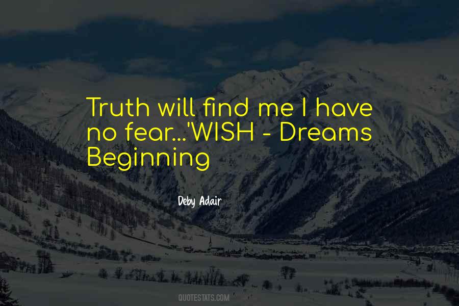 I Have No Dreams Quotes #725024