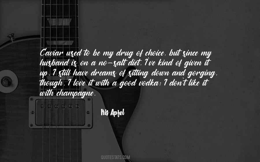 I Have No Dreams Quotes #867973