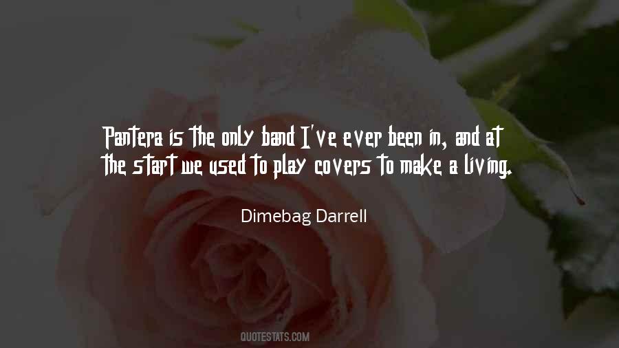 Dimebag Quotes #1426577