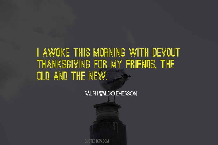 Friends Old Quotes #1199927