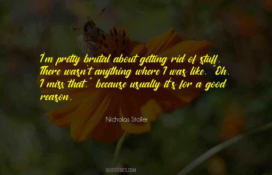 Missing Out On Something Good Quotes #1656141
