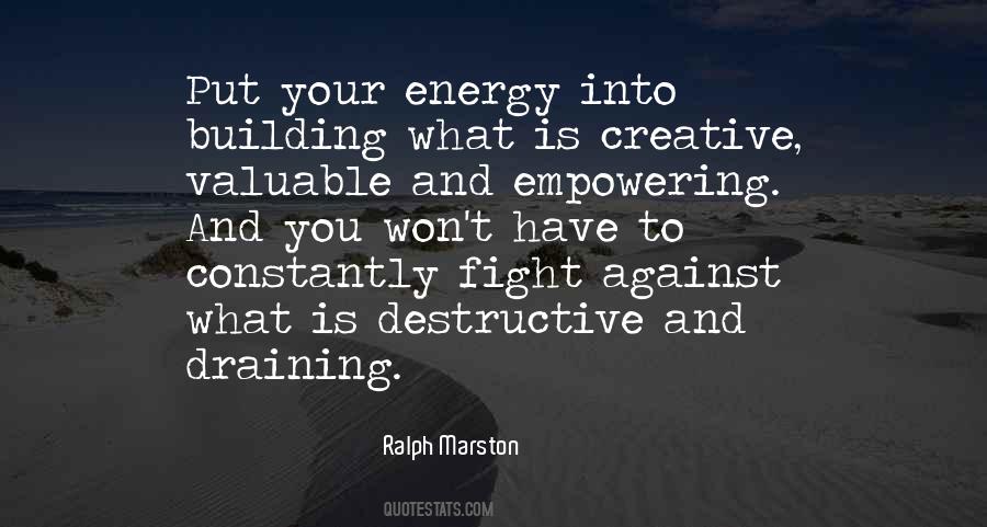 Your Energy Is Quotes #110368