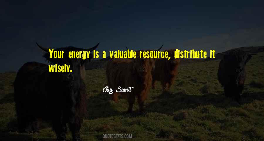 Your Energy Is Quotes #1467825