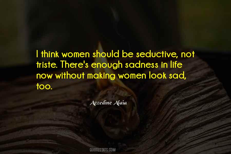 Women Sad Quotes #1113736