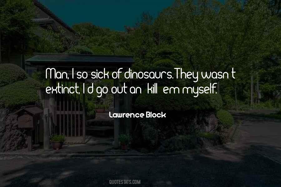 Block Man Quotes #1809599