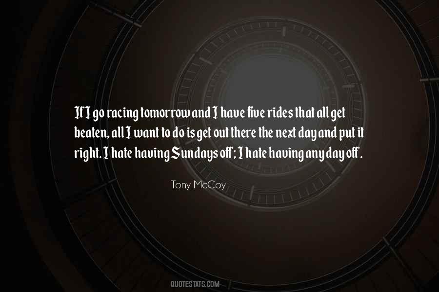 Why Put Off Until Tomorrow Quotes #844140