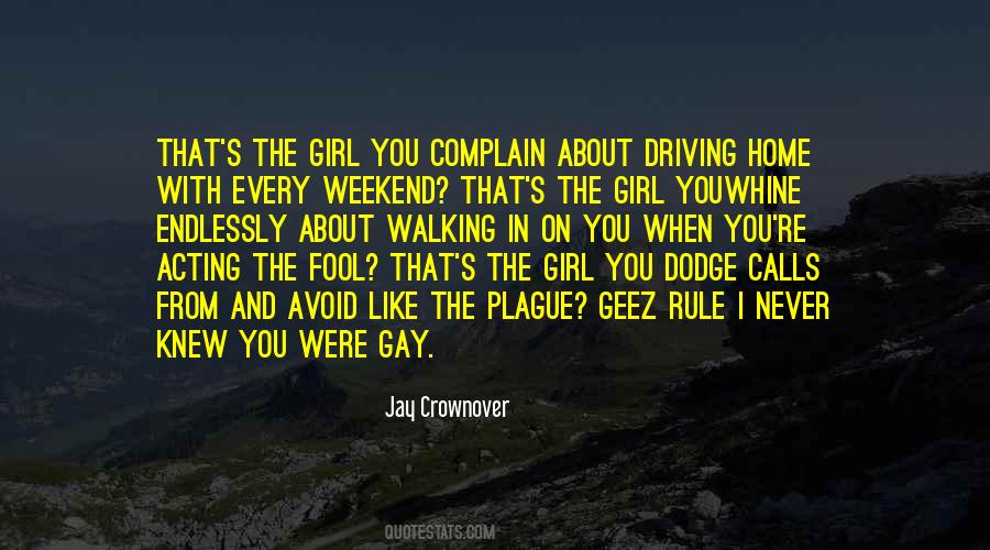 Walking Into The Weekend Quotes #737157