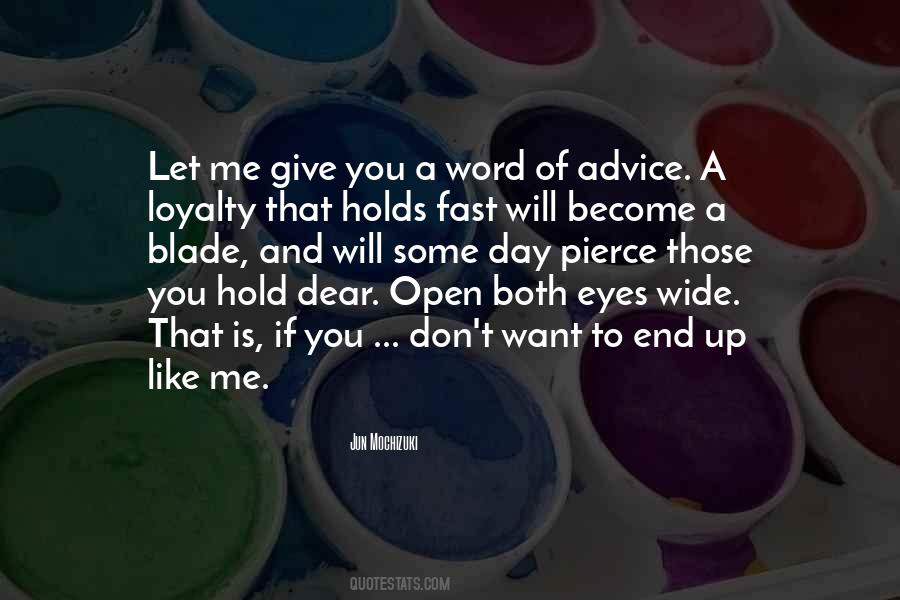 Open Up To Me Quotes #1574083