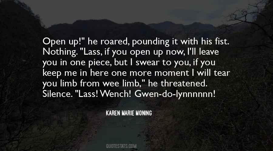 Open Up To Me Quotes #289271