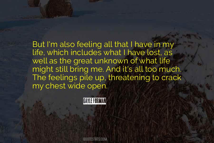 Open Up To Me Quotes #713248