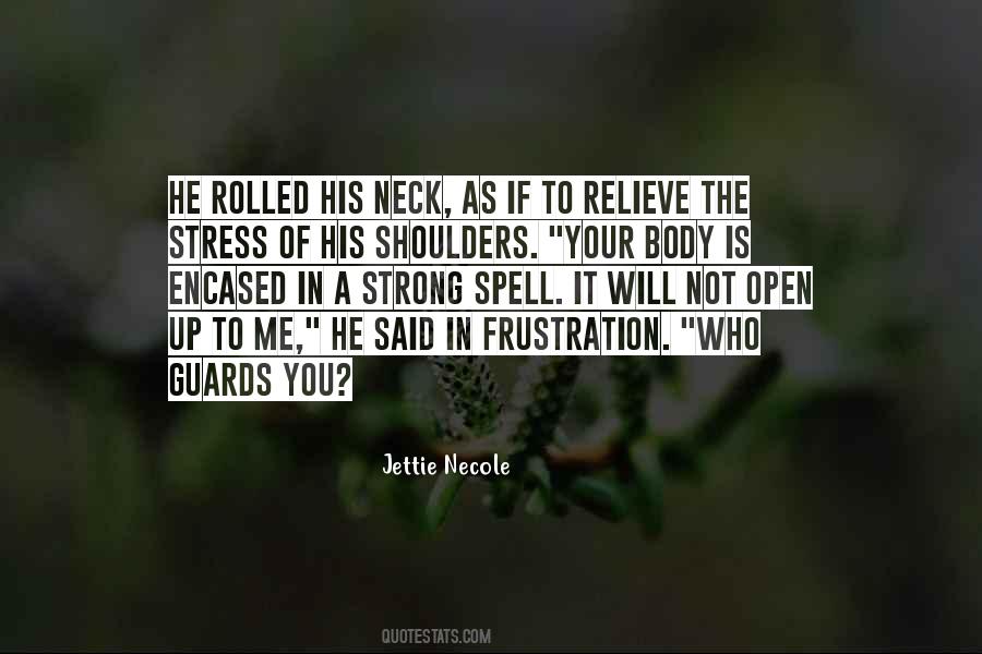 Open Up To Me Quotes #834121