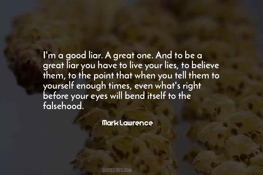 Enough Lies Quotes #1176771