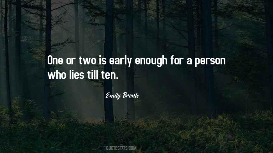 Enough Lies Quotes #1188083