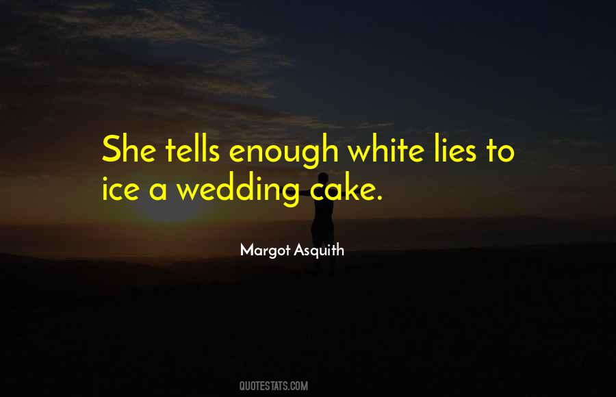 Enough Lies Quotes #1200830