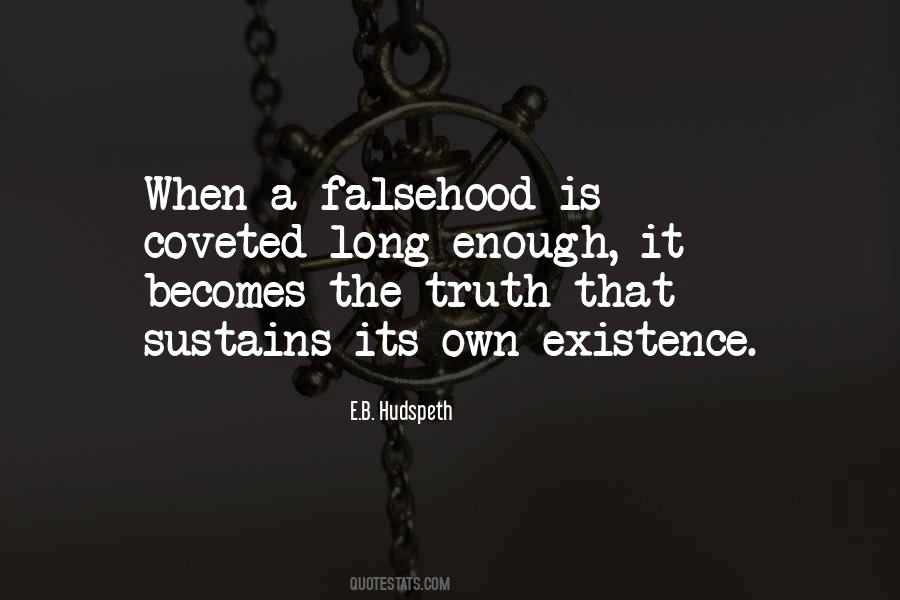 Enough Lies Quotes #1381343